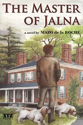 Master Of Jalna: 10 By Mazo De La Roche Paperback / Softback Book The Fast Free • $11.50