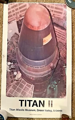 Titan II - Titan Missile Museum Green Valley Arizona Poster • $27.30