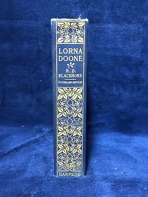 1908-R.D Blackmore Lorna Doone  Dooneland Edition  • $14.99
