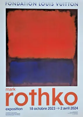 Mark Rothko - Poster Original Exhibition - Foundation Louis Vuitton Paris -2023 • $262.76