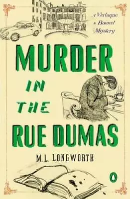 Murder In The Rue Dumas (Verlaque And Bonnet Provencal Mysteries) ( - ACCEPTABLE • $5.75