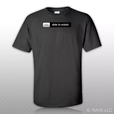 Slide To Unlock T-Shirt Tee Shirt Free Sticker Funny Humor • $17.99