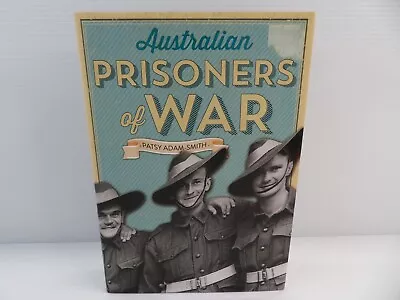 Australian Prisoners Of War By Patsy Adam-Smith Hardcover Book & Dust Cover !! • $29.99