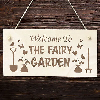 Welcome To The Fairy Garden Sign Hanging Wall Sign Garden Signs And Plaques • £3.99