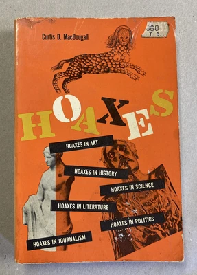 $15.95 • Buy Hoaxes By Curtis D MacDougall 1958 Dover Revised Edition
