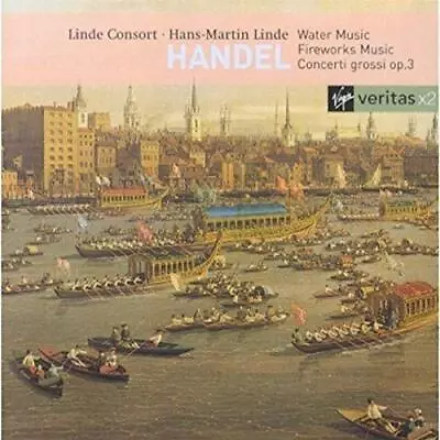 Handel: Water Music/Concerti Grossi. • £5.11