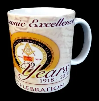 Centennial Celebration Coffee Mug  A Century Of Masonic Excellence  1918-2018 • $14.29