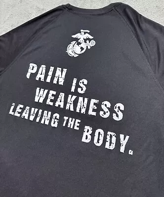 Marines Official Pain Is Weakness USMC Poly T-Shirt Large Gym Made In USA • $19.99