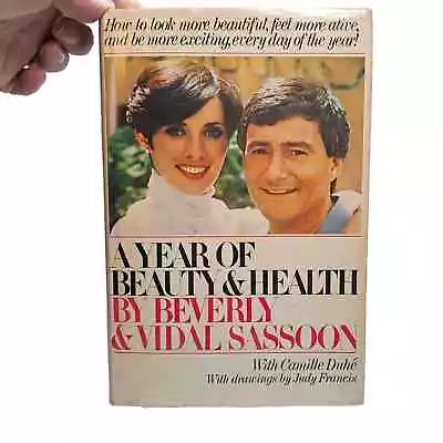 Vintage 1970s Book A Year Of Beauty And Health By Beverly And Vidal Sassoon  • $25