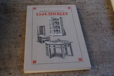 THE MISSION FURNITURE OF L & JG STICKLEY - Stephen Gray - 1989  • $8.88