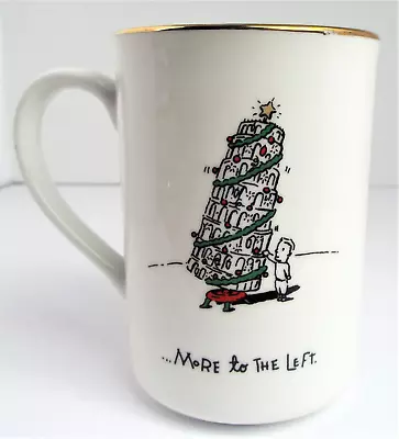 Merry Masterpieces More To The Left Porcelain Gold Rimmed Coffee Mug/Cup 1999 • $6.95