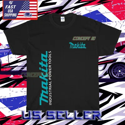 New Shirt Makita Powertool Logo Racing T-shirt Unisex Tee Funny Usa Size S-5xl • $20.99