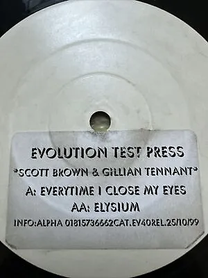 Scott Brown Every Time I Close My Eyes/ Elysium 12  Happy Hadcore 99 White Label • £49.99