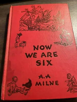 $9.99 • Buy Now We Are Six By A.A. Milne Vntg Red HC 155th Printing NOV. 1943. Ex Lib