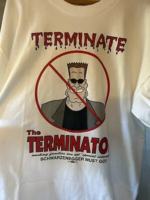 Vintage TERMINATE THE TERMINATOR Arnold Labor Union OBSCURE Political T Shirt XL • $25