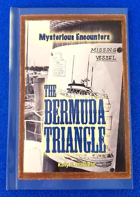 THE BERMUDA TRIANGLE HARDCOVER MYSTERIOUS ENCOUNTERS OCEAN MYTHS UFOs FREE SHIP • $8.99