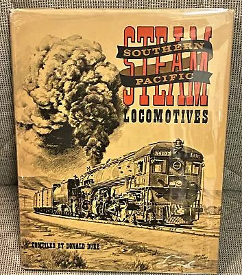 Donald Duke / SOUTHERN PACIFIC STEAM LOCOMOTIVES 1962 • $25.50