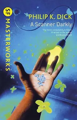 A Scanner Darkly By Philip K. Dick Paperback Book • $19.18