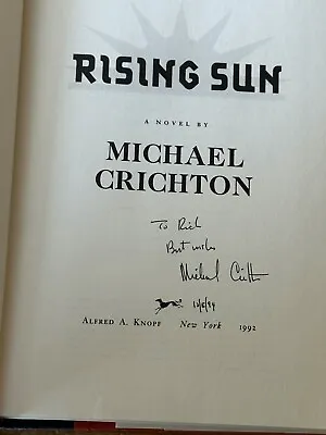 HAND SIGNED Rising Sun Michael Crichton 1992 Hardcover Book Novel First Trade • $40