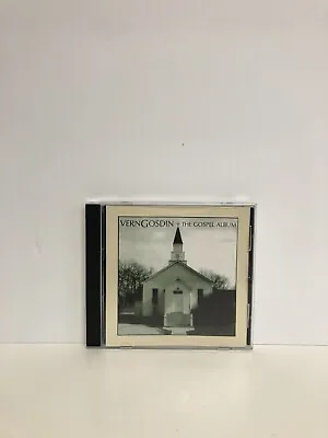 The Gospel Album By Vern Gosdin (CD 2001) EXCELLENT CONDITION VGM Records • $11.65