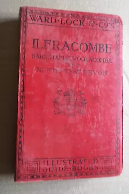 Ward Lock Ilfracombe Guide Book 1909/10 • £13.50