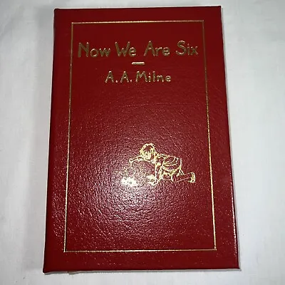 $50 • Buy Now We Are Six By A.A Milne  Easton Press Genuine Leather As New 1985