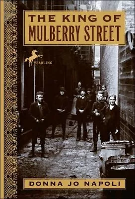 King Of Mulberry Street Paperback By Napoli Donna Jo Like New Used Free S... • $10.84