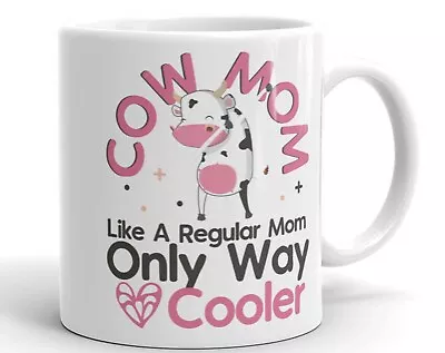 Cow Mom Only Way Cooler Coffee Mug Farmer Dairy Women Gift • £16.66