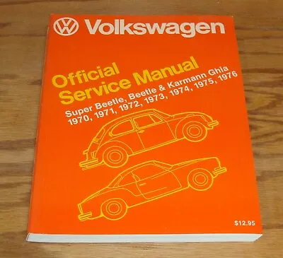 1970 - 1976 Volkswagen VW Beetle Super & Karmann Ghia Shop Service Manual • $70