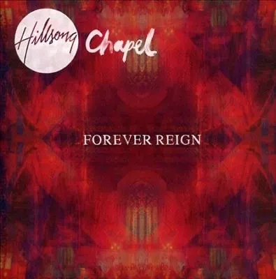 Forever Reign [CD/DVD Combo] - Music CD - Hillsong Chapel -  2012-10-22 - Hillso • $6.99