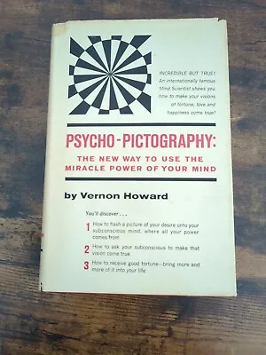 Psycho-Pictography: The New Way To Use The Miracle Power Of Your Mind • $21.42