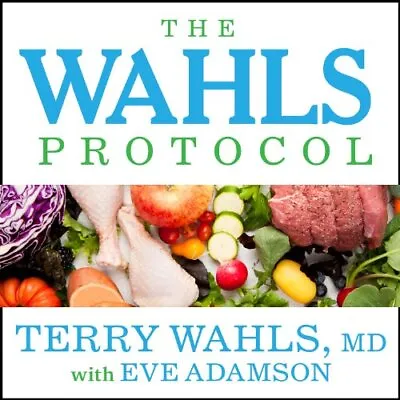 AUDIOBOOK The Wahls Protocol By Terry Wahls Eve Adamson • $9.99