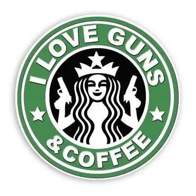 Green I Love Guns And Coffee Mermaid Sticker Mug Window Helmet Decal • $39.99