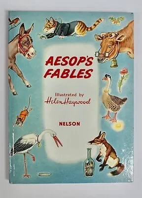 Aesop's Fables Illustrated By Helen Haywood Nelson 1960's Hardback • £10