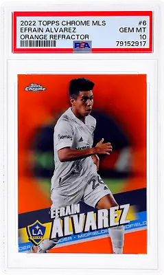 2022 Topps Chrome MLS #6 Efrain Alvarez Orange Refractor /25 PSA 10 • $41