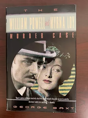 The William Powell And Myrna Loy Murder Case By George Baxt 1996 1st ED. H.C. • $31.50