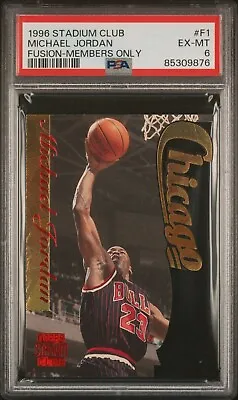 Psa 6 Ex Mint 1996 Stadium Club Fusion Members Only Michael Jordan #f1 B153 • $529.99