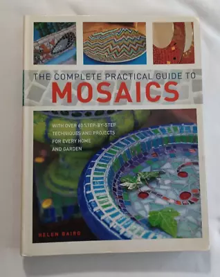 The Complete Practical Guide To Mosaics • $5.19