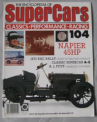 SUPERCARS Magazine Issue 104 Napier 45HP Cutaway Drawing & Poster A.J. Foyt • £3.99