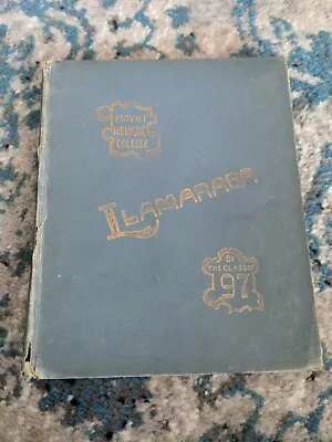 1897 Mount Holyoke College Yearbook - Llamarada • $80