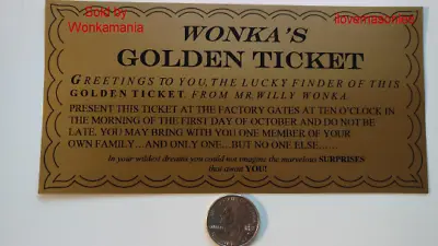 Willy Wonka Golden Ticket Replica - Measures 6 15/16  (almost 7 ) X 4  • $7.59