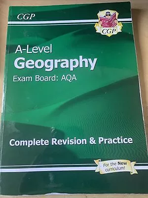 CGP A-Level Geography: AQA Year 1 & 2 Complete Revision & Practice - 9781782946 • £7