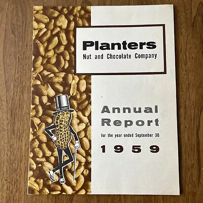 Planters Nut & Chocolate Company 1959 Annual Report Mr Peanut  • $75