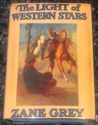 LIGHT OF WESTERN STARS/ZANE GREY Grosset Reader Edition 1920s Nice ❤️ • $9.99
