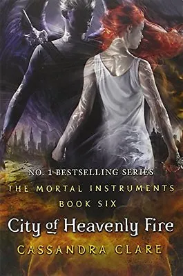 £3.22 • Buy The Mortal Instruments 6: City Of Heavenly Fire,Cassandra Clare