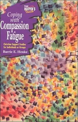 The Master's Touch: Coping With Compassion Fatigue • $6.13