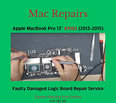 Apple MacBook Pro 13 Inch A1502 2013 2014 2015 Faulty Damaged Repair Service • $250