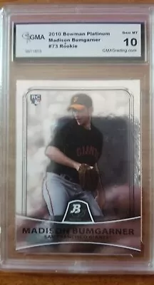 Madison Bumgarner 2010 Bowman Platinum #73 Rookie GMA 10 • $9.99