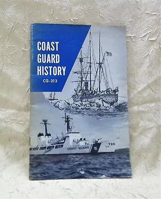 Coast Guard History CG-213 Vintage 1975 Booklet Pamphlet Guide U. S. Coast Guard • $9.95