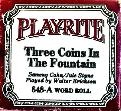 PLAY-RITE Cahn-Styne THREE COINS IN THE FOUNTAIN 848-A Player Piano Roll • $16.88